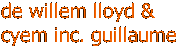 de willem lloyd & cyem inc. guillaume